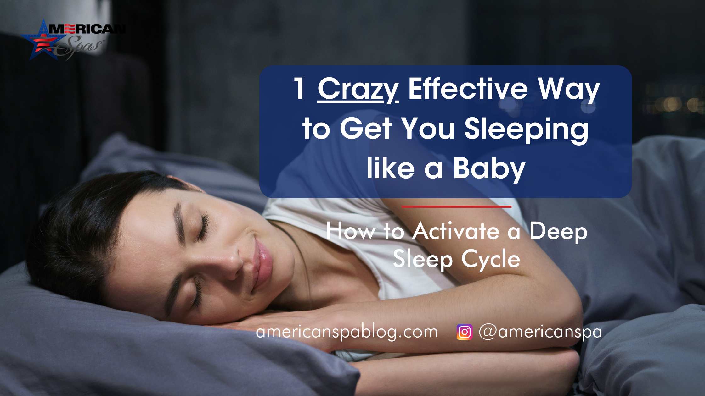 Blog Banner "1 Crazy Effective Way to Get You Sleeping like a Baby"